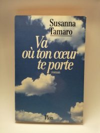 Va Ou Ton Coeur Te Porte