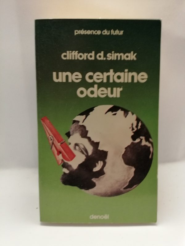Une certaine odeur