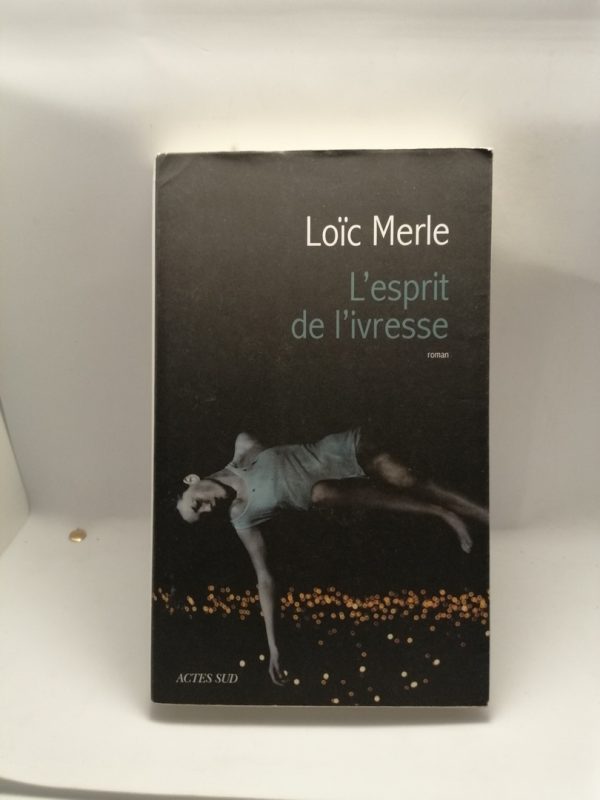L'esprit de l'ivresse