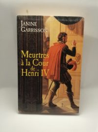 Meurtres à la cour de Henri IV