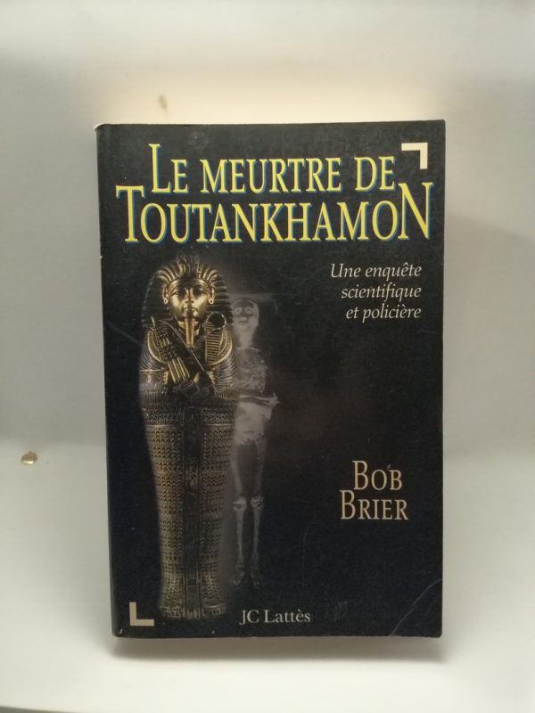 Le meurtre de Toutankhamon