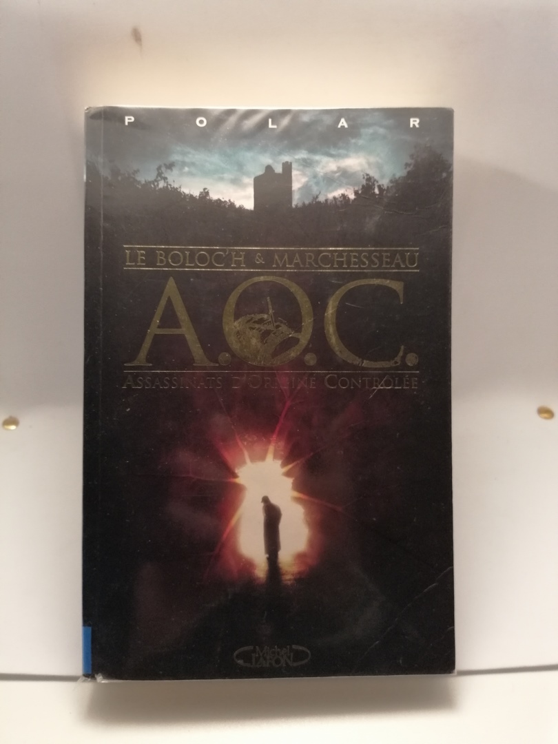 A O C : assassinats d'origine contrôlés