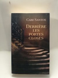 Derrière les portes closes
