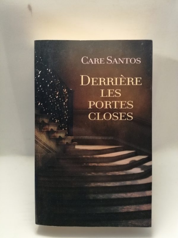 Derrière les portes closes