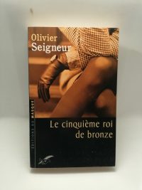 Le cinquième roi de bronze