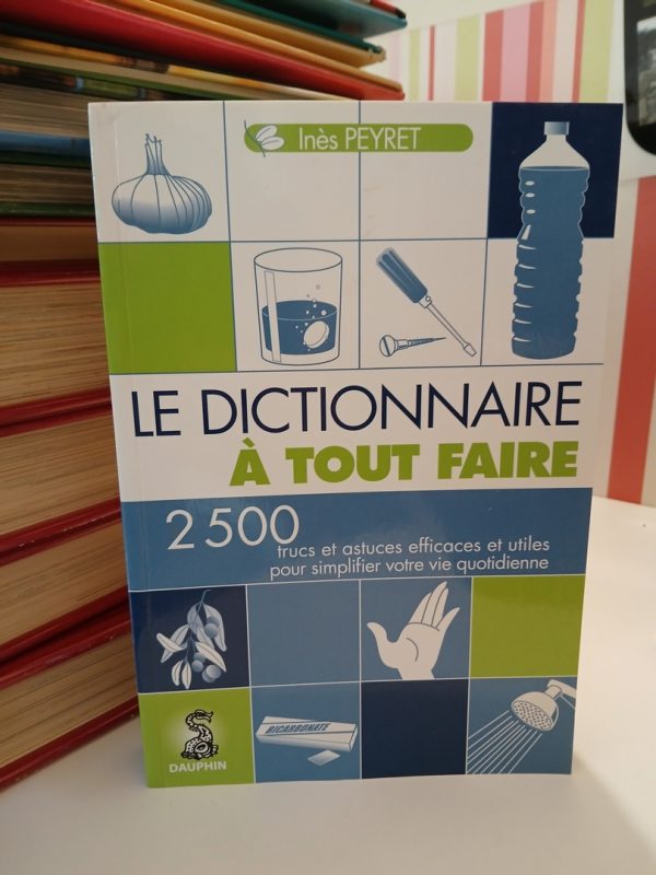 Le Dictionnaire À Tout Faire
