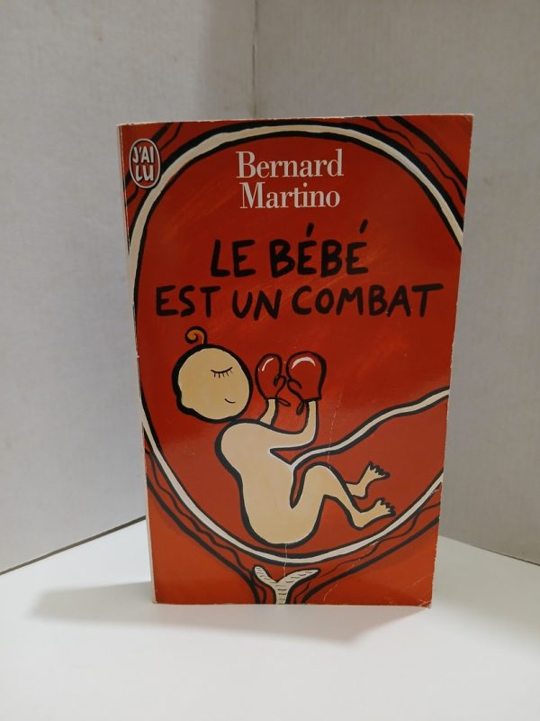 Le bébé est un combat