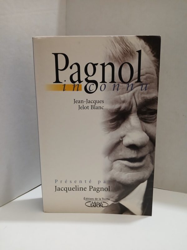Pagnol Inconnu