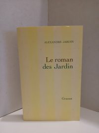 Le roman des Jardin