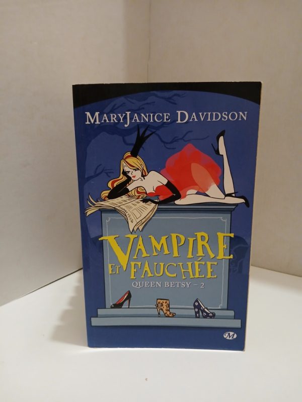 Vampire et Fauchée, Queen Betsy, 2