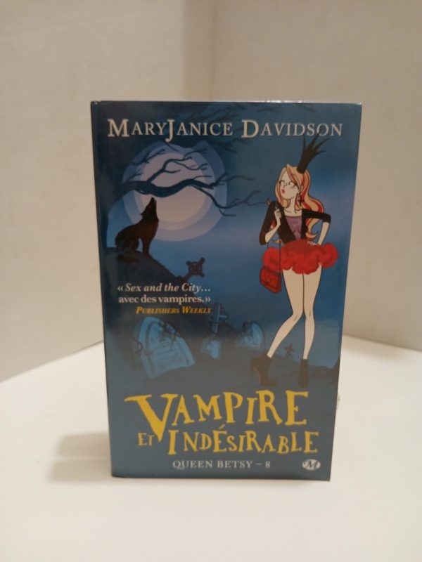 Vampire et Indésirable, Queen Betsy, 8