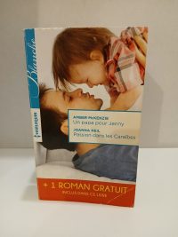 Un papa pour Jenny ; Passion dans les Caraïbes ; Irrésistibles promesses