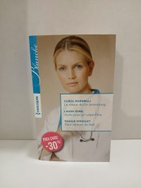 Le retour du Dr Armstrong ; Idylle pour un urgentiste ; Pour l'amour de Nell