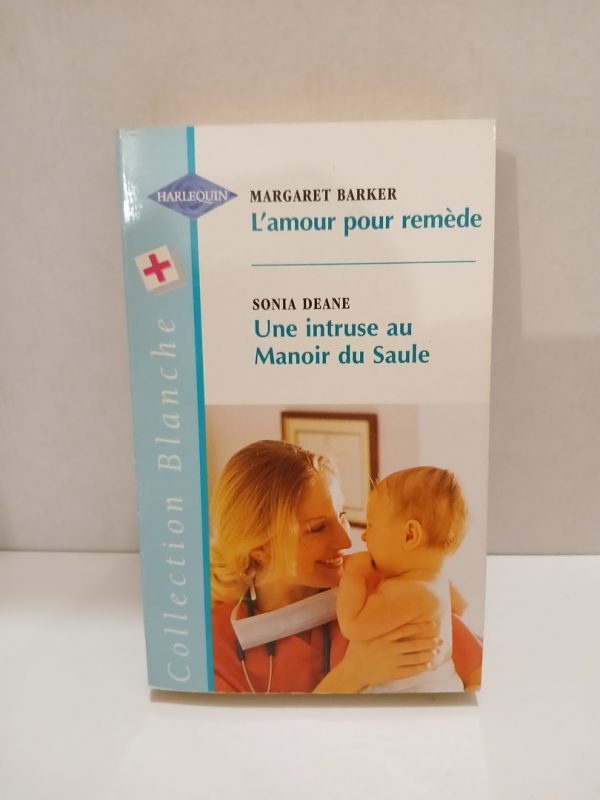 L'Amour Pour Remede - Une Intruse Au Manoir Du Saule