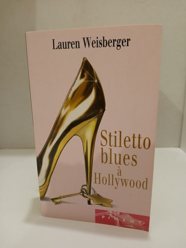 Stiletto Blues à Hollywood