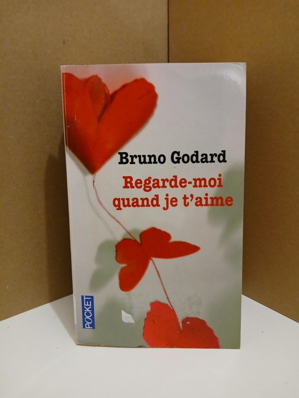 Regarde-Moi Quand Je T Aime