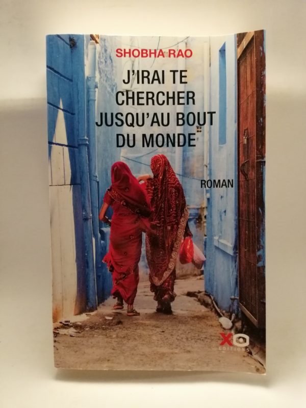 J'irai te chercher jusqu'au bout du monde