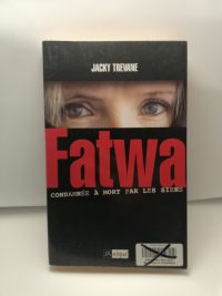 Fatwa - Condamnée à mort par les siens