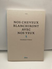 Nos Cheveux Blanchiront Avec Nos Yeux