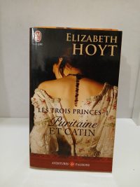 Les trois princes, 1 - Puritaine et catin