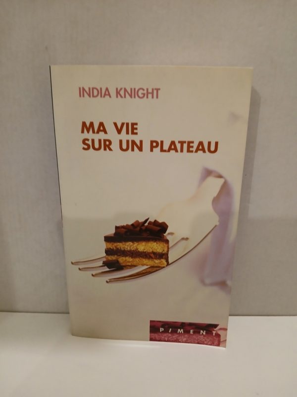 Ma vie sur un plateau