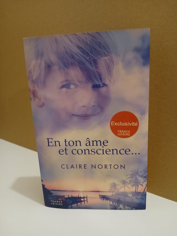 En ton âme et conscience...