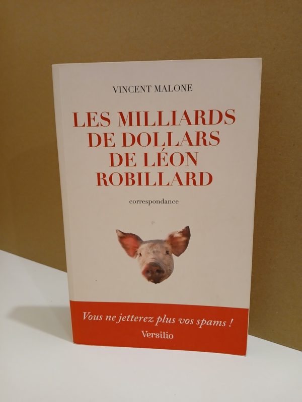 Les Milliards de dollars de Léon Robillard