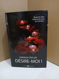 Désire moi!