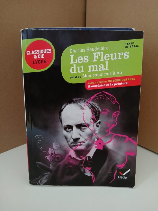Les Fleurs du mal - Suivi d'Un coeur mis à nu