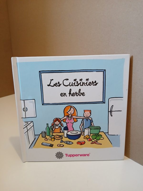Les Cuisiniers en herbe par Tupperware