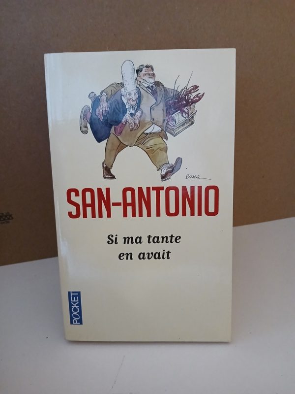 San-Antonio, Si ma tante en avait