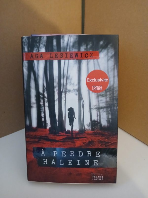 A perdre haleine
