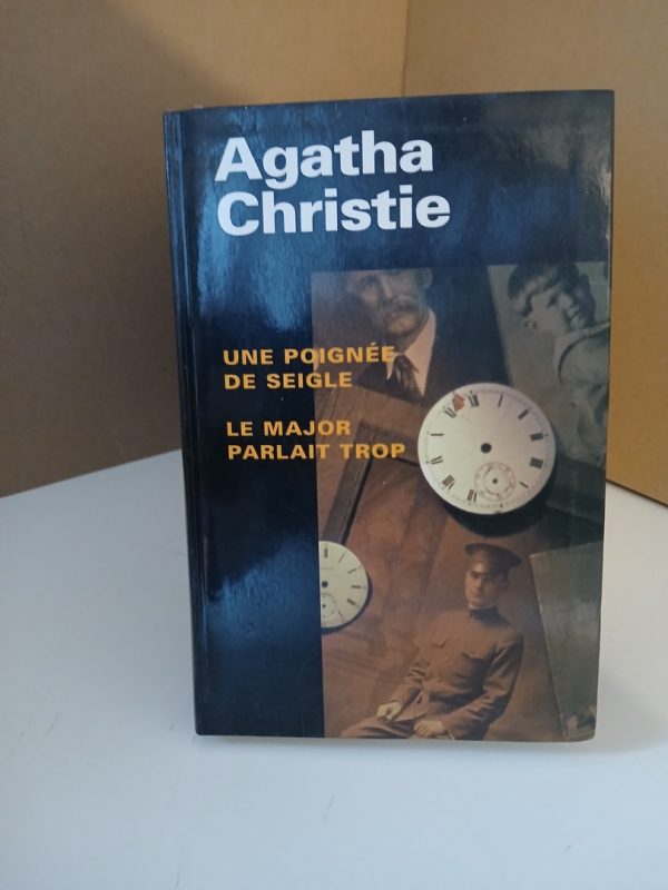Une Poignée de Seigle - Le Major parlait trop