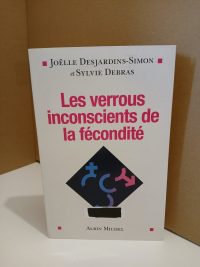 Les Verrous inconscients de la fécondité