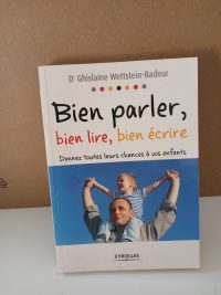 Bien Parler, Bien Lire, Bien Écrire