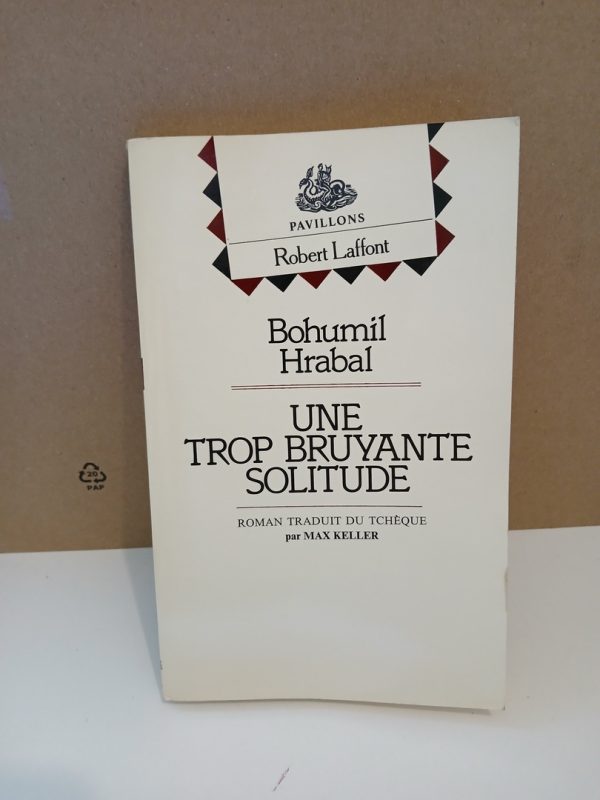 Une trop bruyante solitude