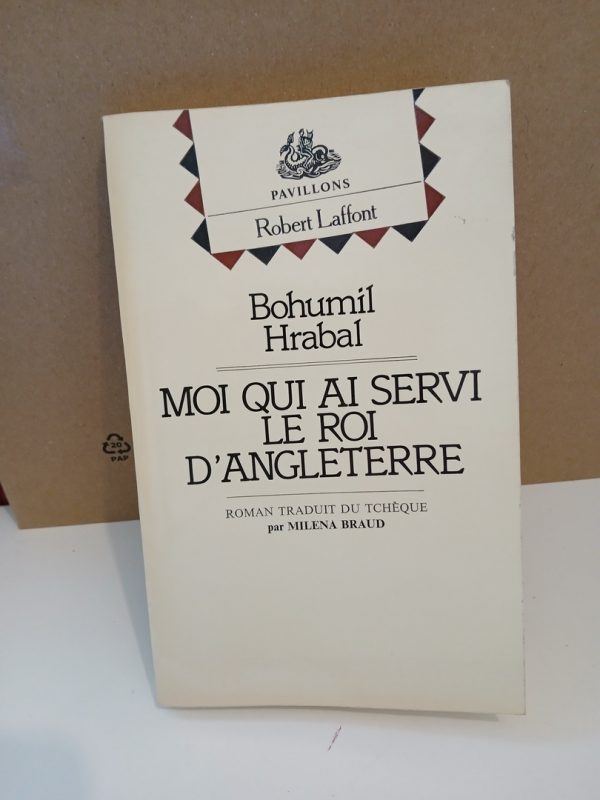Moi qui ai servi le roi d'Angleterre