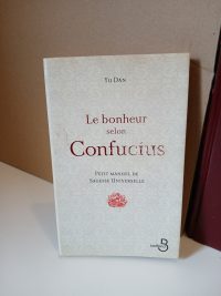 Le Bonheur Selon Confucius