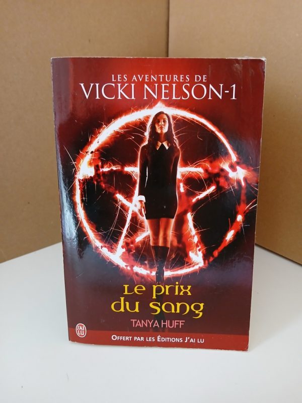 Une aventure de Vicki Nelson,1 : Le prix du sang