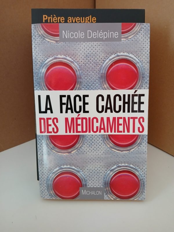 La face cachée des médicaments