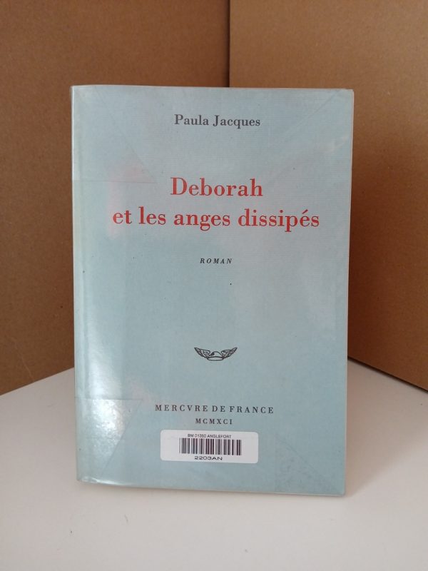 Deborah et les anges dissipés