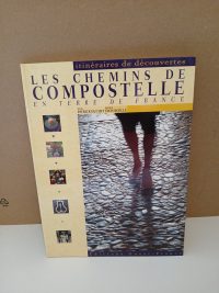 Les Chemins de Compostelle en Terre de France