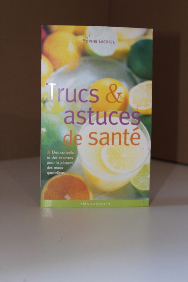 Trucs et astuces de santé