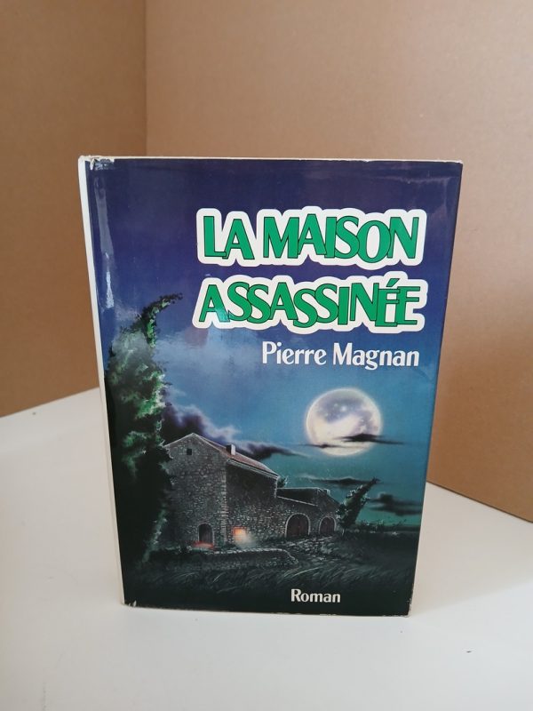 La maison assassinée