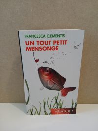 Un tout petit mensonge