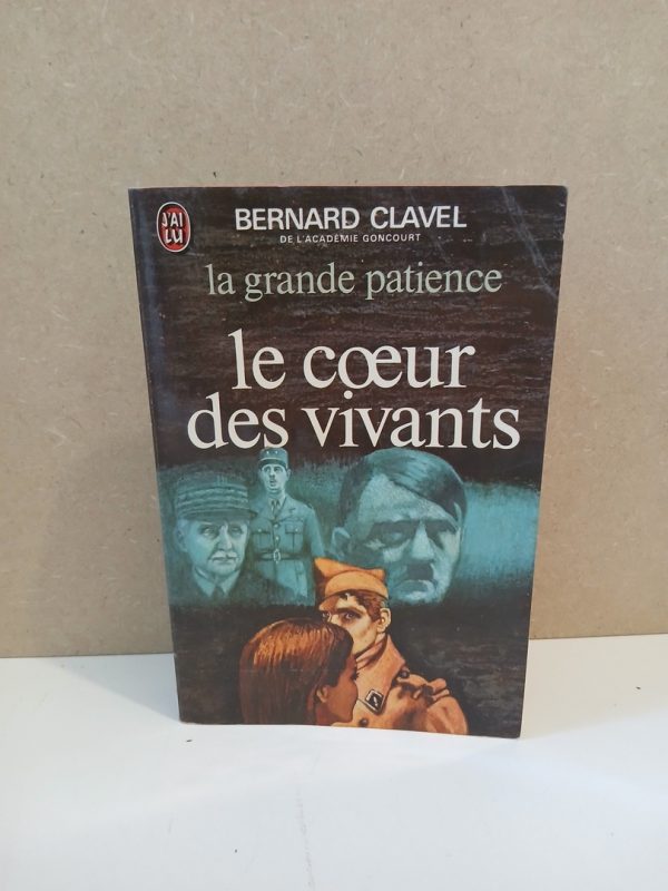 La grande patience 3 - Le Coeur Des Vivants