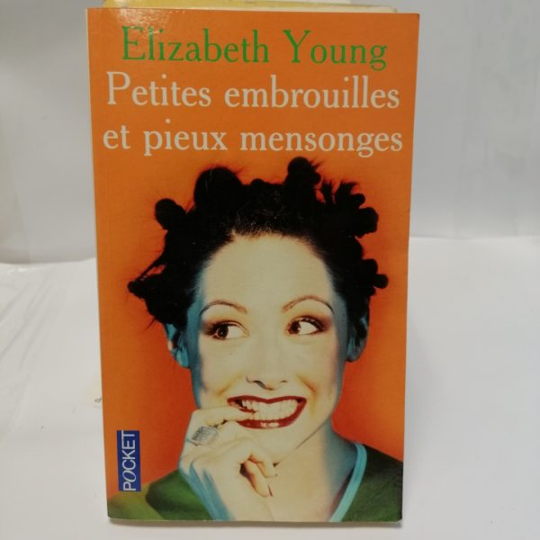 Petites embrouilles et pieux mensonges