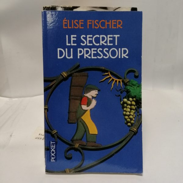 Le secret du pressoir