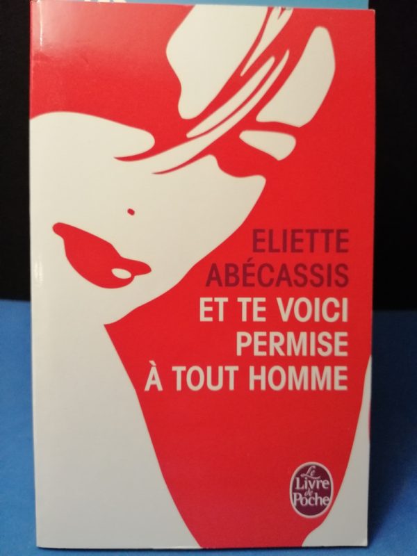 Et te voici permise à tout homme