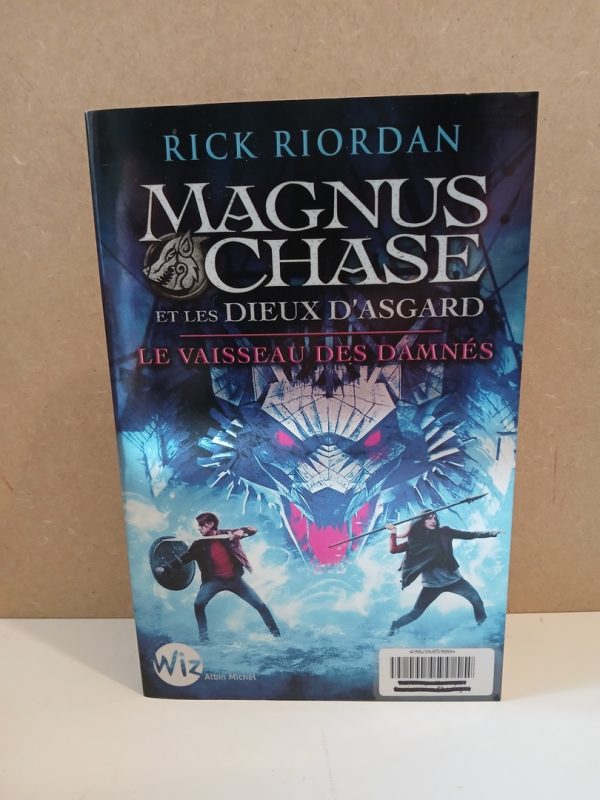 Magnus Chase et les dieux d'Asgard - 3 - Le vaisseau des damnés